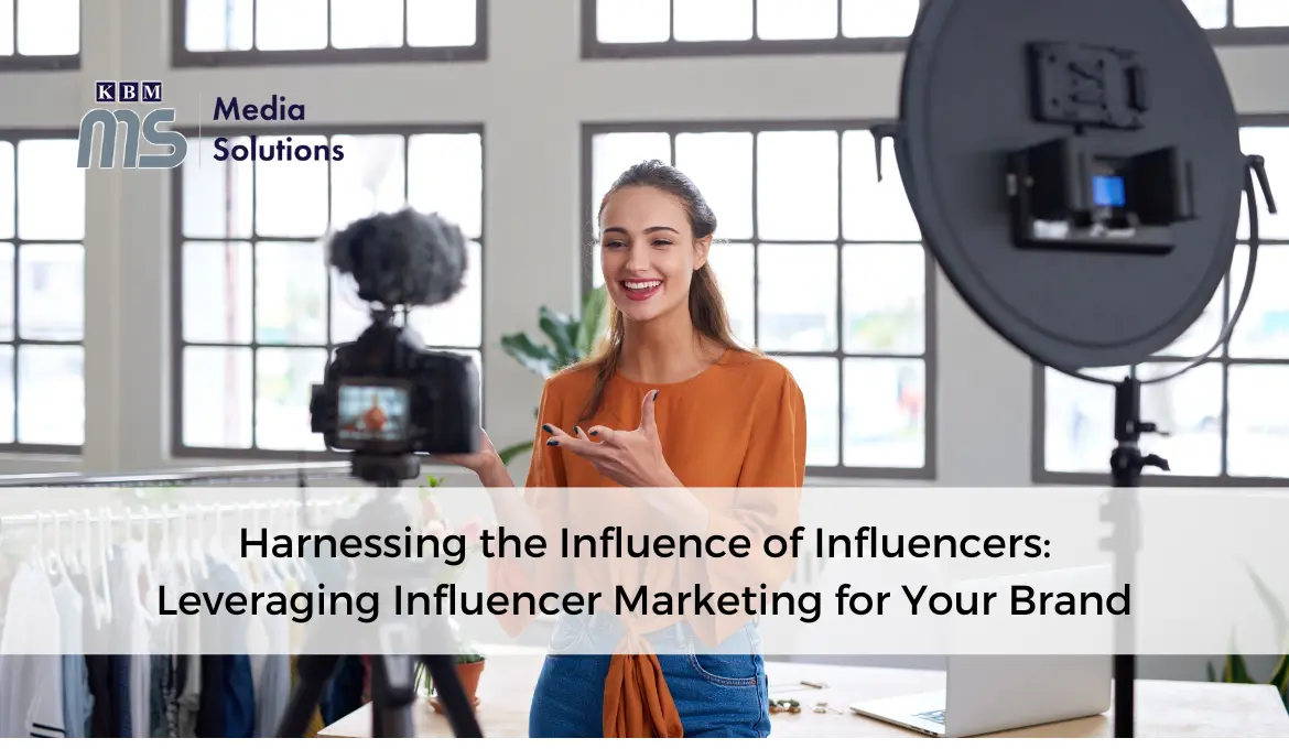 harnessing-the-influence-of-influencers-leveraging-influencer-marketing-for-your-brand